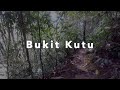 Bukit Kutu trekking (part 3) The Descent - amazing hiking in Malaysia - Kuala Kubu Bharu