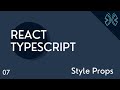 React TypeScript Tutorial - 7 - Style Props