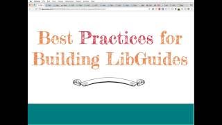 Best Practices for Building LibGuides