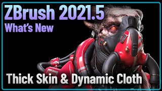 059 ZBrush 2021.5 - Thick Skin and Dynamic Cloth - Creature Wrinkles, Skin Sliding, \u0026 Cloth Covers!!