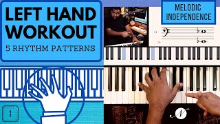 Melodic Independence - BEGINNER Left Hand Workout - Part 1