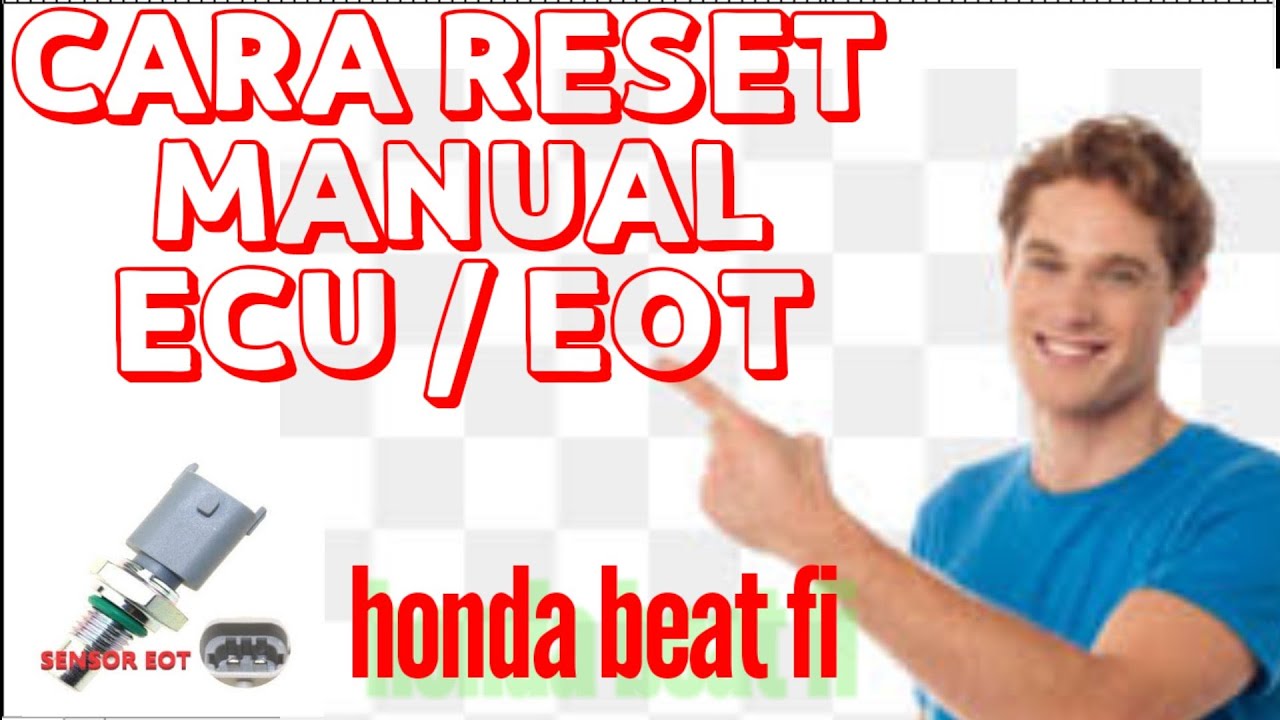 RESET MANUAL ECU / EOT# Honda Beat Fi - YouTube