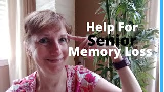 Aging Memory Loss: Help For Seniors With Memory Problems