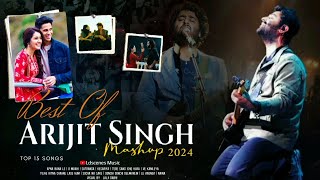 Best Of Arijit Singh Mashup 2024 | Romantic Songs | Chillout Mix | Bollywood Lofi | Ldscenes Music