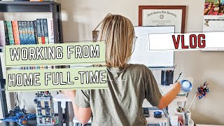 HOW TO STAY PRODUCTIVE WORKING FROM HOME FULL-TIME | A day in the life of working from home (vlog)