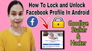How To Lock And Unlock Facebook Profile In Android 2021 | Vanz Official
