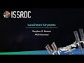 ISSRDC 2024 Day 3 Luncheon Keynote: NASA Astronaut Stephen Bowen