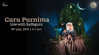 Guru Purnima 2019 - Live with Sadhguru | 16 July