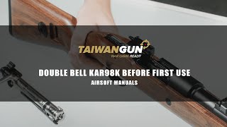 Double Bell Kar98k Preparation for the First Use - Airsoft Manuals