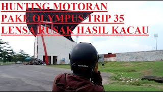 Nekat Nyobain Hunting Motoran Pake Kamera Analog Olympus Trip 35 yang Lensanya Rusak, Hasilnya Kacau