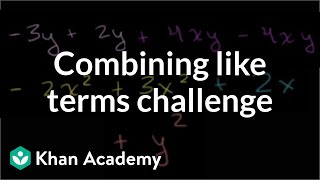 Combining like terms, but more complicated | Introduction to algebra | Algebra I | Khan Academy