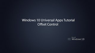 Windows 10 Universal Apps - Offset Control