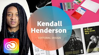 Editorial Design with Kendall Henderson - 3 of 3 | Adobe Creative Cloud