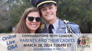 CONVERSATIONS WITH CAMDEN: PARENTS AND THEIR CADETS