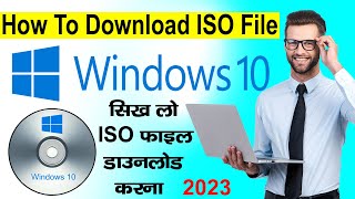 How to Download Original Windows 10 ISO file from Microsoft | Latest ISO file download 2023