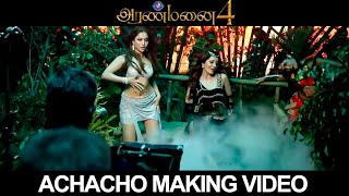 Aranmanai 4 Climax Song Achacho Making Video - Tamannaah & Raashii Khanna | Sundar C | End Credits
