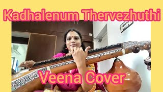 Kadhalenum Thervezhuthi - Kadhalar Dhinam - Veena Cover