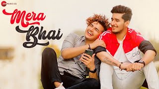 Mera Bhai [ Full Video Song ] | Bhavin B, Vishal P | Vikash Naidu | Pagle Tu Mera Bhai Hai |