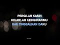 pergilah kasih chrisye karaoke