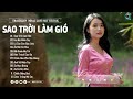 sao trời làm gió phạm thiêng ngân lofi ver sao trời làm gió đẩy con thuyền sang bên người ta..