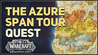 The Azure Span Tour WoW Quest