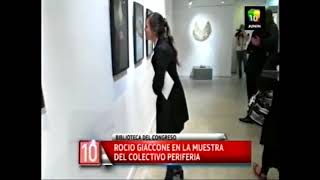 Rocío Giaccone. Canal 10. Muestra \