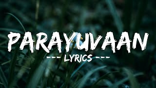 Parayuvaan Song | lyrics | Ishq  |  Black Memories