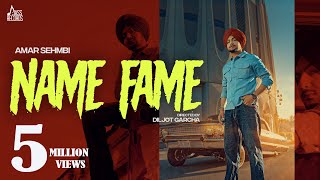 Name Fame (Full Video) Amar Sehmbi | Gill Raunta | Bravo | Punjabi Songs 2022 | Jass Records