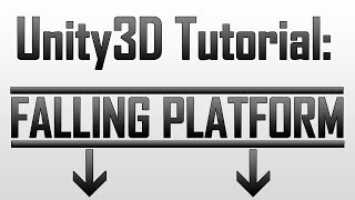 [Unity4] Creating a falling platform (JavaScript)
