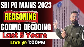 SBI PO Mains 2023 | Mains Level Coding Decoding | Coding Decoding By Sanjay Sir | Art of Reasoning