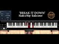Break it Down........Made a Way  by Travis Greene -Koda cover Taught by KODA