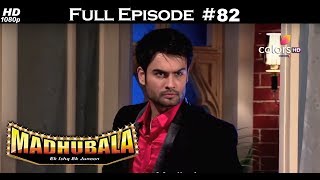 Madhubala - Full Episode 82 - With English Subtitles