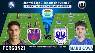 PREDIKSI SUSUNAN PEMAIN 🔴 Persita Tangerang vs PSIS Semarang 🔥 JADWAL LIGA 1 INDONESIA PEKAN 10