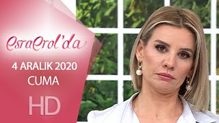 Esra Erol'da 4 Aralık 2020 | Cuma