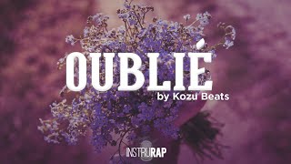 [FREE] Instru Rap Drill/Triste/Love - OUBLIÉ - Prod. By Kozu Beats