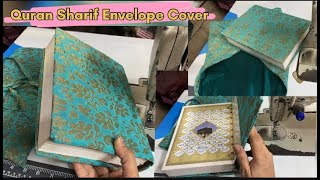 Holy Quran Sharif Envelope Cover Cutting Stitching/ Ziledaan/Holy Book  Cover DIY