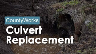 CountyWorks: Culvert Replacement
