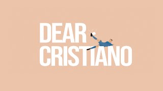 Dear Cristiano – a fan animation of Cristiano Ronaldo