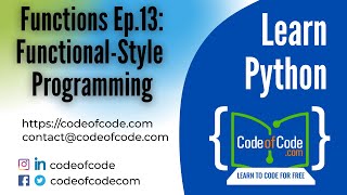 Learn Python | Chapter 04: Functions Ep.13: Functional-Style Programming | CodeOfCode