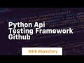 python api testing framework github