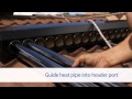 Chapter 10 - Installing Apricus Tubes - How To Install Apricus Solar Hot Water Systems