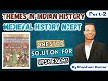 THEMES NCERT| MEDIEVAL HISTORY PART2| BEST NCERT EXPLANATION | BY SHUBHAM SIR FOR CAPF CDS NDA