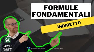 La formula INDIRETTO in Excel | Costruiamo riferimenti dinamici per le nostre formule