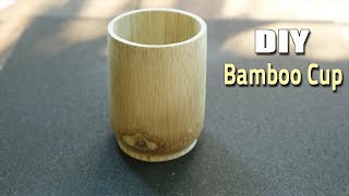 Making Bamboo Cups beautiful environmentally friendly - Bamboo craft