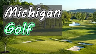 Top 10 Public Golf Courses in Michigan