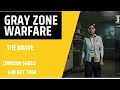 Gray Zone Warfare  | The Brave | Crimson Shield