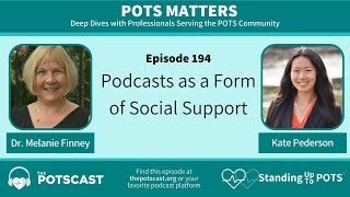 The POTScast E194: Podcasts as a Form of Social Support with Dr  Melanie Finney and Kate Pederson