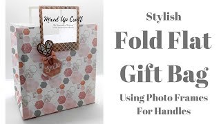 7" x 7.5" x 4.5" Fold Flat Gift Bag Using Photo Frames For Handles