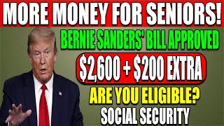 Sanders Bill: $2,800 Social Security Boost - Extra $200 Monthly for Seniors (New Update)