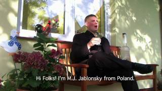 M.J. Jablonsky -  Born in Poland - Where Vodka was Born, Belvedere Dream Job Contest